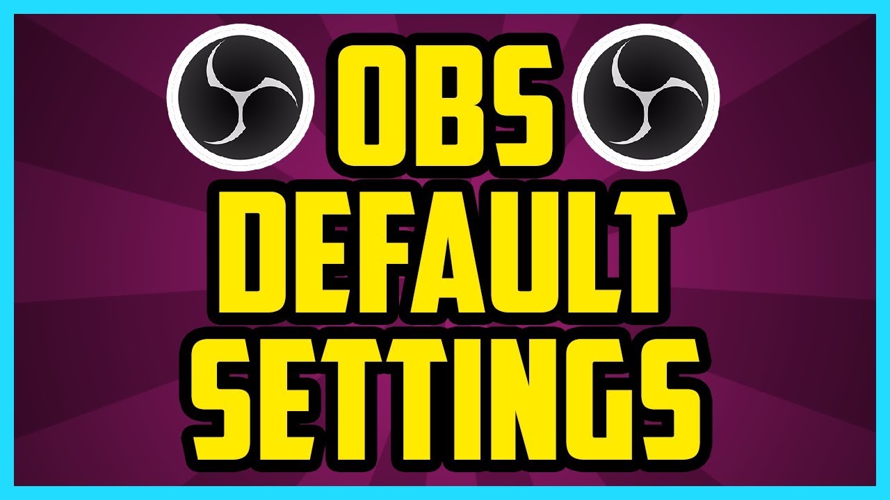 How to reset obs studio settings